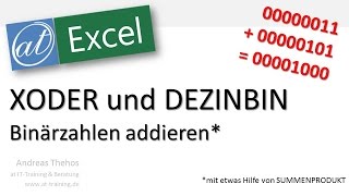 Excel  XODER und DEZINBIN  Binärzahlen addieren [upl. by Graehme]