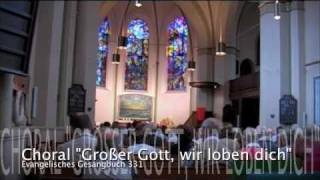 Wilhelmshaven Orgelchoral quotGroßer Gott wir loben dichquot Evangelisches Gesangbuch 331 [upl. by Sihonn313]