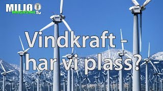 Vindkraft  Har vi plass [upl. by Grimaud]