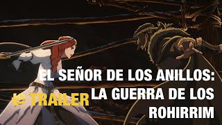 El señor de los anillos La guerra de los Rohirrim  Trailer español [upl. by Malcom870]