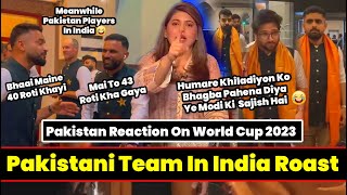 Pakistani Team In India Roast  Pakistan Reaction On World Cup 2023 Roast  Pak Roast  Twibro [upl. by Ennywg]