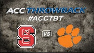 ACC THROWBACK  NC State vs Clemson  ACCDigitalNetwork [upl. by Saffier]