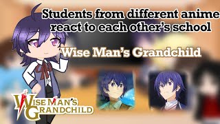 Students From Different Schools React  Wise Man’s Grandchild  38 [upl. by Aloise]