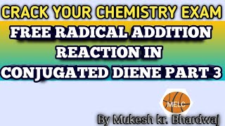 Basic concept of Free Radical Addition Reaction of Conjugated Dienes [upl. by Lennahs]