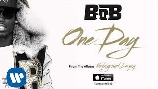 BoB  One Day Official Audio [upl. by Adelia]