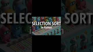 Selection Sort in Python [upl. by Gar]