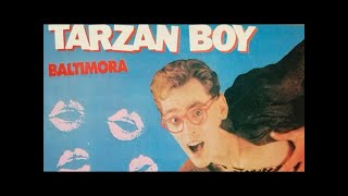 Tarzan Boy  Baltimora [upl. by Mavilia]