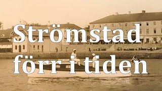 Strömstad förr i tiden [upl. by Plante]