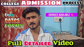 COLLEGE ADMISSION PROCESS 2024🤩  DavSD KHALSA College Admission  Chandigarh College Admission🙂 [upl. by Esinyt60]