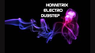 HometriX  Electro Dubstep Mix 26  August 2011  HD 720   1h long [upl. by Nahraf720]