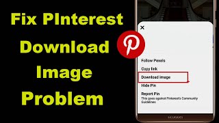 How To Fix Pinterest Download Images Problem Solved [upl. by Anecusa]