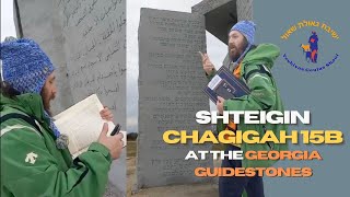 YGS Shteigs Chagigah 15b at the Georgia Guidestones [upl. by Lorita353]