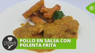 Cómetelo  Pollo en salsa con polenta frita [upl. by Enenaej556]