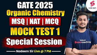 GATE 2025  Organic Chemistry  Special Session MSQ  NAT  MCQ  MOCK TEST 01  By Arfaz Sir [upl. by Sasha]