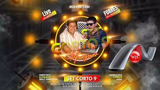 SET CORTO 9 DJ RAULITO amp WILLY SANTILLAN 2024 [upl. by Blim]