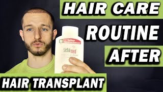 Recommended Hair Care Routine after Hair Transplant for Healthy Hair [upl. by Nhguavaj]