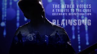 PLAINSONG The Cure Cover  THE OTHER VOICES  A Tribute To The Cure [upl. by Culver302]