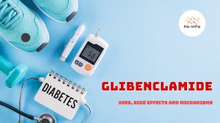 Glibenclamide  Uses Dosage Side Effects amp Mechanism  Micronase [upl. by Eleph467]