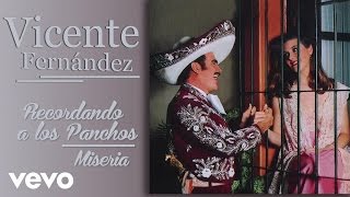 Vicente Fernández  Miseria Cover Audio [upl. by Aidole695]