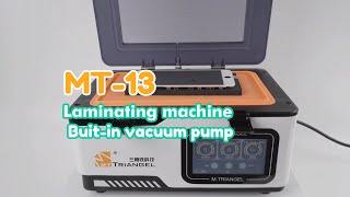 MT13 the smallest LCD laminating machine [upl. by Ailad]