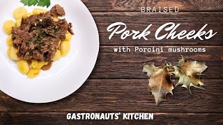 Mouthwatering Pork cheeks recipe in creamy Porcini sauce [upl. by Tab543]