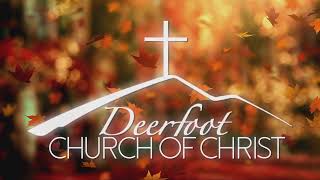 Live from Deerfoot Church of Christ [upl. by Hawken]