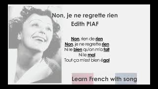 LEARN FRENCH WITH SONG EDITH PIAF non je ne regrette rien lyrics [upl. by Errot]