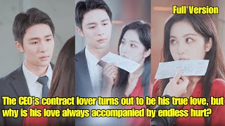 【ENG SUB】The CEOs contract lover turns to be true love but love always accompanied by endless hurt [upl. by Bajaj357]