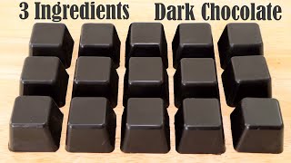 3 INGREDIENTS EASY DARK CHOCOLATE RECIPE  HOW TO MAKE CHOCOLATE AT HOME [upl. by Keeler]