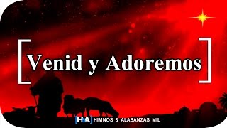 Venid y Adoremos  La Ibi [upl. by Christyna]