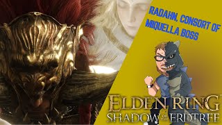 ELDEN RING SHADOWS OF THE ERDTREE  RADAHN CONSORT OF MIQUELLA BOSS [upl. by Epoillac441]