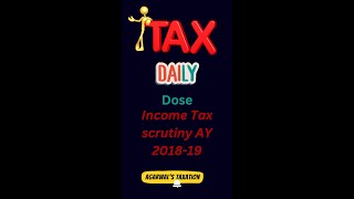 Tax Daily Dose31072024IT begins scrutiny in reassessment cases AY201819RBI examine NPA accounts [upl. by Ridinger]