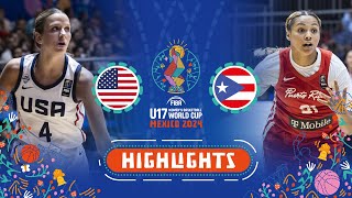 USA 🇺🇸 vs Puerto Rico 🇵🇷  Extended Highlights  FIBA U17 Womens Basketball World Cup 2024 [upl. by Kcuhc251]