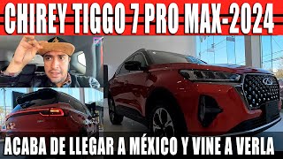 NUEVA CHIREY TIGGO 7 PRO MAX 2024 🔥 SE EL PRIMERO EN VERLA 🔥 CONTRA TUCSON Y RAV4 2024 [upl. by Ylrrad]