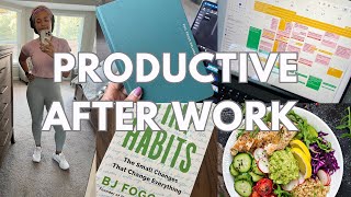 How to Be Productive After Work Stop Wasting Your Evenings [upl. by Aratal]