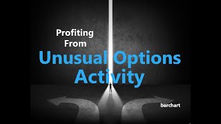 Profiting From Unusual Options Activity [upl. by Cleo]