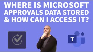 Where is Microsoft Approvals Data Stored amp How Can I Access it [upl. by Hardan]