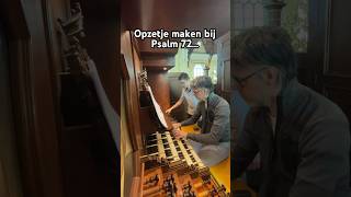 Psalm 72 in categorie ‘Opa vertelt’👴 marcodentoom organist katwijk shorts [upl. by Eirolam]