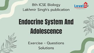 8th ICSE Biology Lakhmir Singhs Publication Endocrine System And Adolescence ExerciseQuestions Sol [upl. by Euqinomad721]