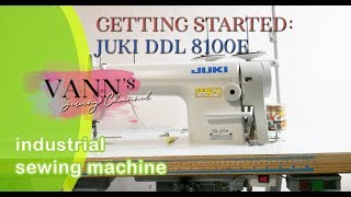 Getting Started Threading Tutorial on Juki DDL 8100e Industrial Sewing Machine [upl. by Sluiter]