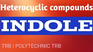 Indole  synthesis  properties  tamil  SANTHOSHCHEMISTRY [upl. by Melody355]