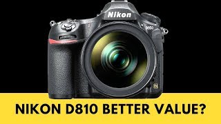 Nikon D810 vs Nikon D850  Is the D810 the BETTER VALUE at Current Prices [upl. by Otilopih423]