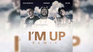 Omarion  Im Up Remix ft Keize Montoya Kid Ink [upl. by Portuna]