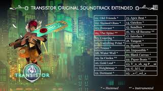 Transistor Extended Soundtrack OST 25 Tracks  Hummed Instrumental [upl. by Nyre]