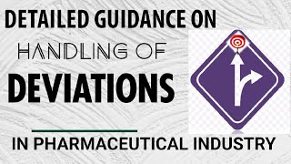 Mastering Deviations Handling in the Pharmaceutical Industry A StepbyStep Guide [upl. by Neliak]