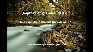 September Orakel 2018  Was hält der September für dich bereit [upl. by Kusin600]