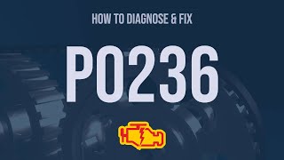 How to Diagnose and Fix P0236 Engine Code  OBD II Trouble Code Explain [upl. by Nylrahc]