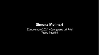 Simona Molinari  22 novembre 2024  Cervignano del Friuli 1 [upl. by Oxley15]