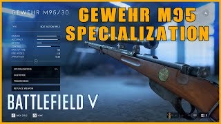 ⭐️ Battlefield V  Gewehr M95 Bolt Action Sniper Rifle  Weapon Specialization Quick Guide [upl. by Kepner]