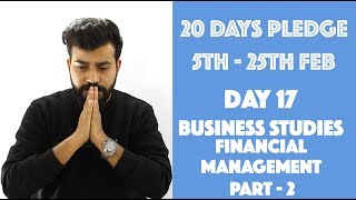 Day 17  Financial Management  Part 2  Class 12 Business Studies  CBSE  Commerce Baba [upl. by Amikan]